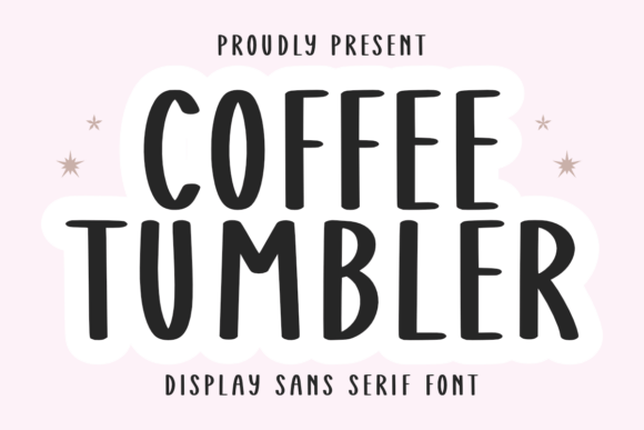 Coffee Tumbler Font