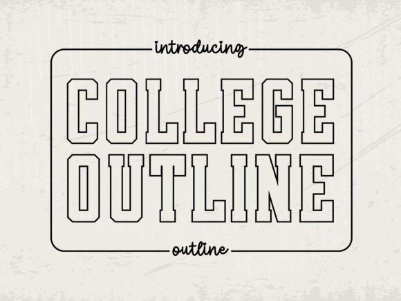 College Outline Font