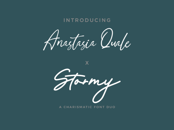 Anastasia Quale X Stormy Duo Font