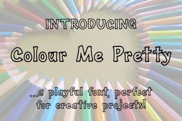 Colour Me Pretty Font