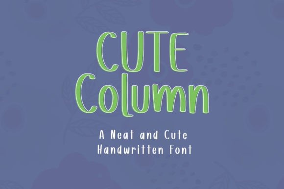 Cute Column Font Font
