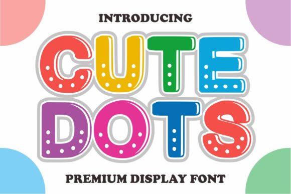 Cute Dots Font
