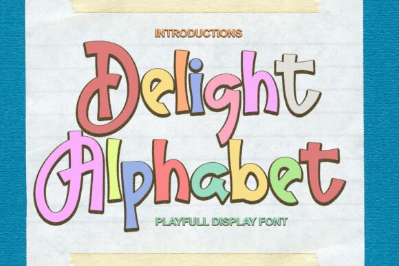 Delight Alphabet Font