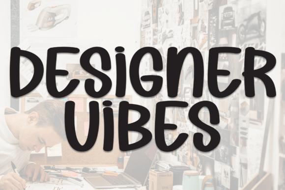 Designer Vibes Font
