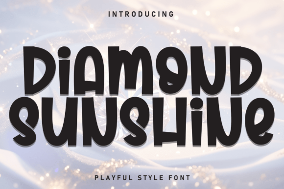 Diamond Sunshine Font