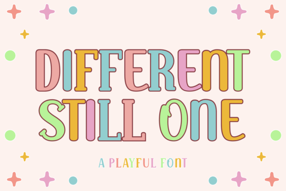 Different Still One Font