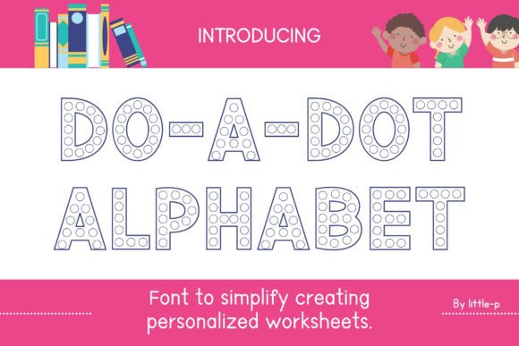 Do-a-dot Alphabet Font
