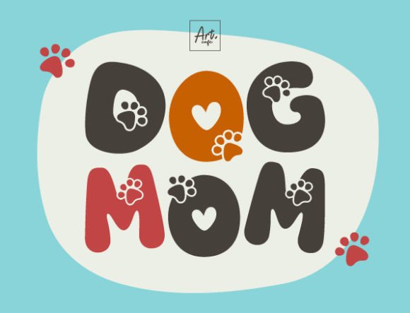 Dog Mom Font