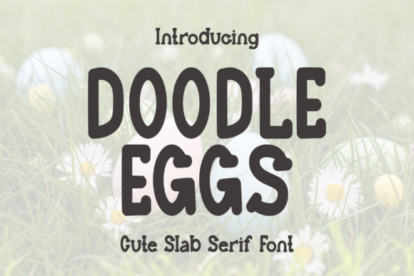 Doodle Eggs Font