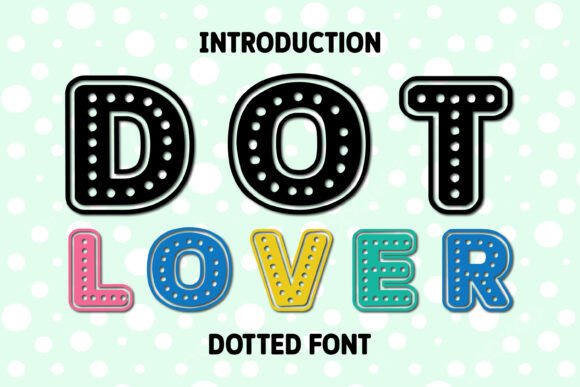 Dot Lover Font