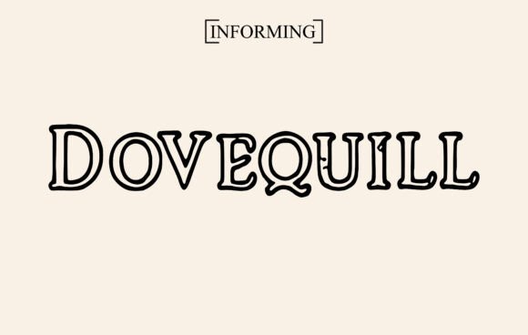 Dovequill Font