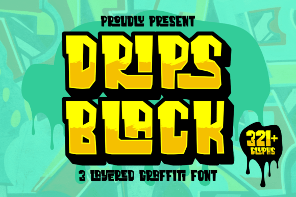 Dripsblack Graffiti Font