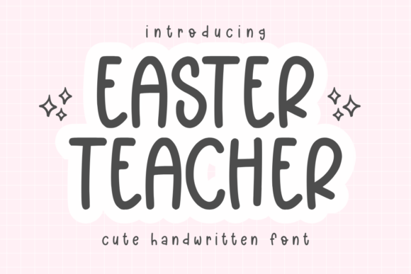 Easter Teacher Font