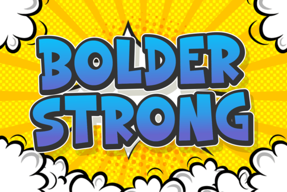 Bolder Strong Font