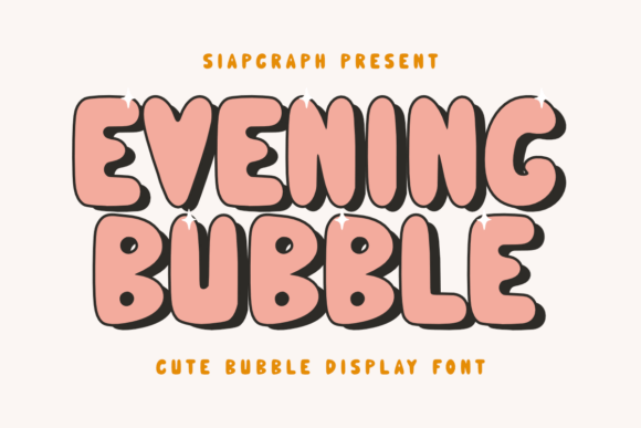 Evening Bubble Font
