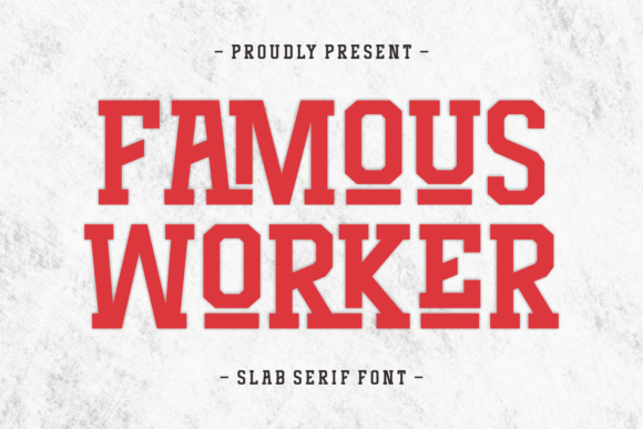 Famous Worker Font