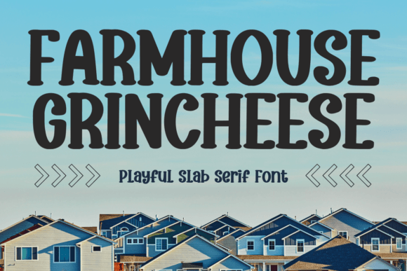 Farmhouse Grincheese Font