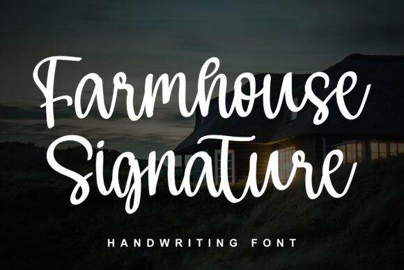 Farmhouse Signature Font