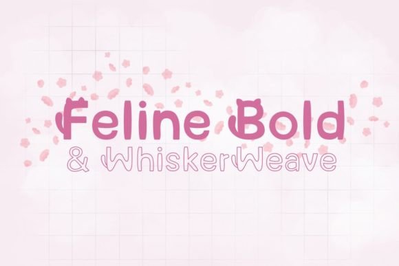 Feline Bold & Whisker Weave Font