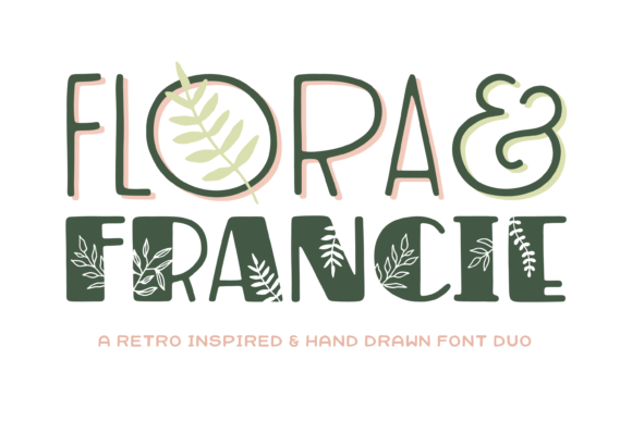 Flora & Francie Font