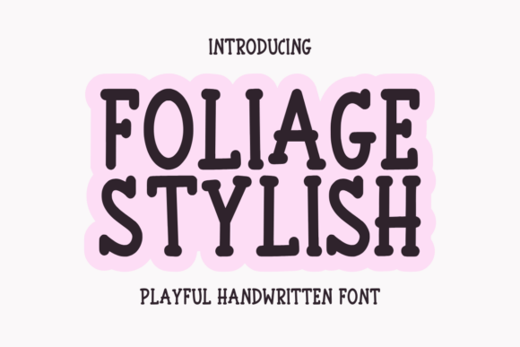 Foliage Stylish Font