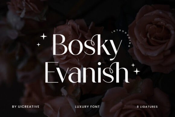 Bosky Evanish Font