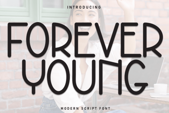 Forever Young Font