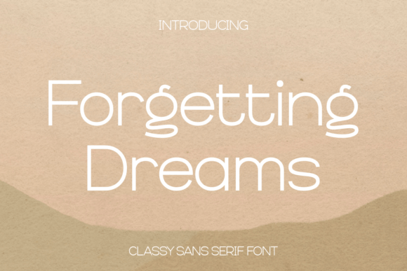 Forgetting Dreams Font
