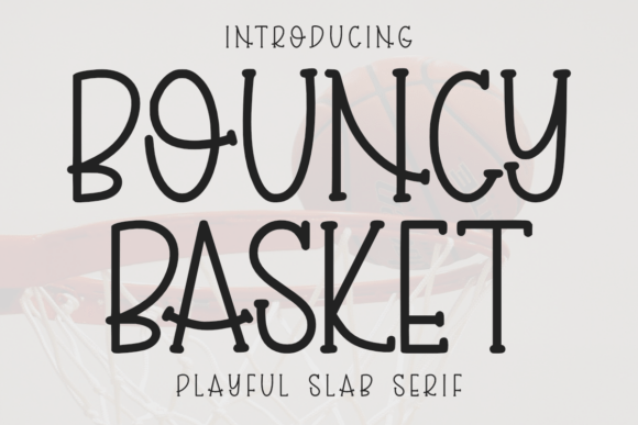 Bouncy Basket Font