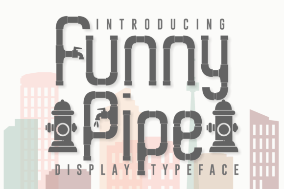 Funny Pipe Font