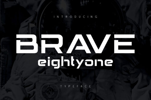 Brave Eighty One Font