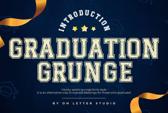 Graduation Grunge Font