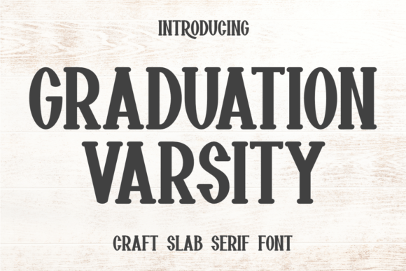 Graduation Varsity Font