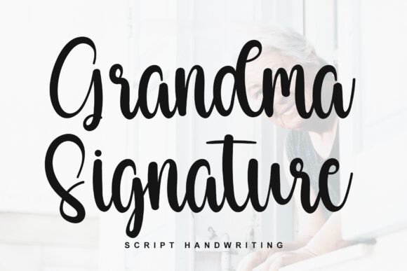 Grandma Signature Font