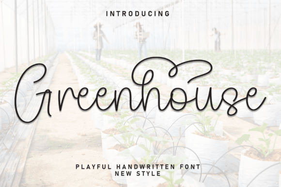 Greenhouse Font