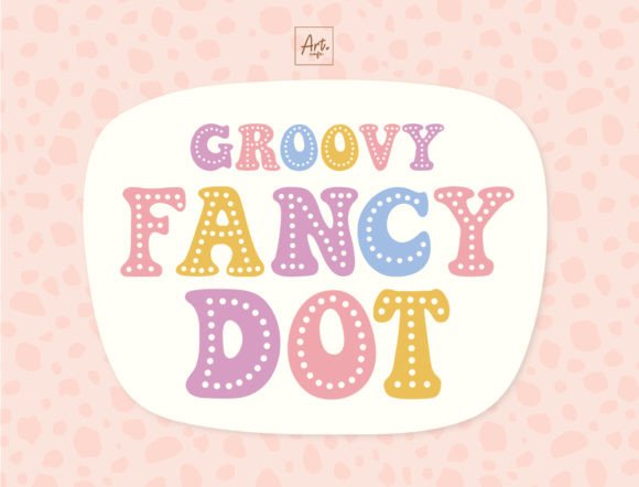 Groovy Fancy Dot Font