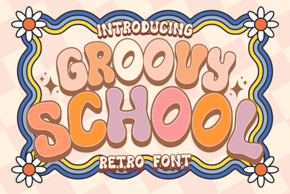 Groovy School Font