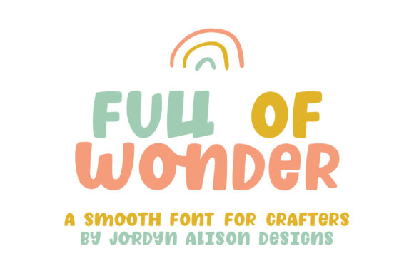 Full of Wonder Font