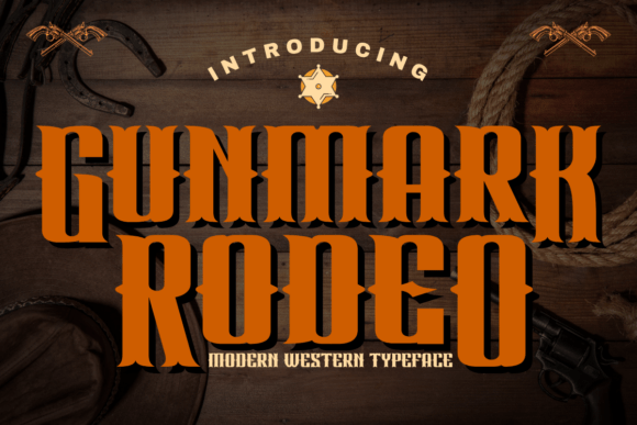 Gunmark Rodeo Font