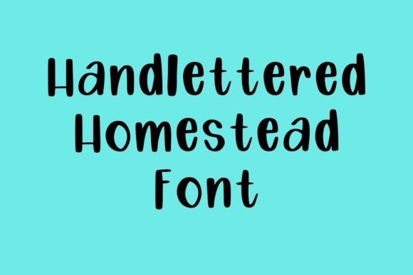 Handlettered Homestead Font