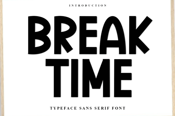 Break Time Font