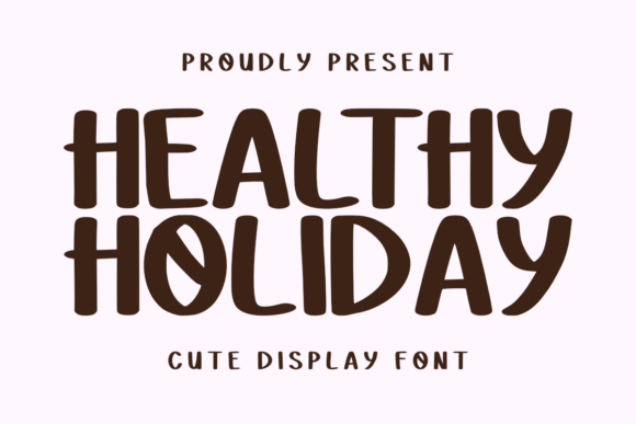 Healthy Holiday Font
