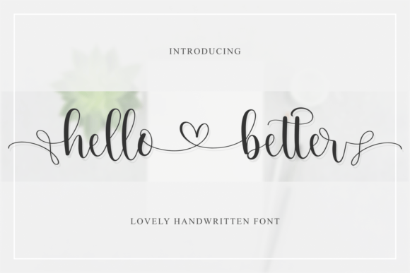 Hello Better Font