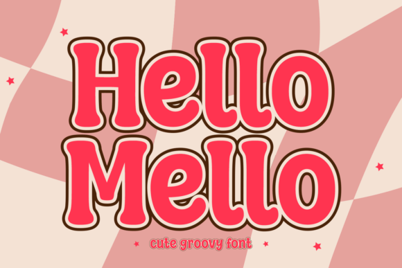 Hello Mello Font
