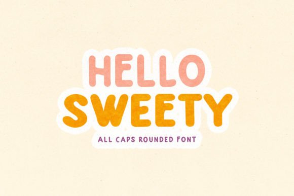 Hello Sweety Font