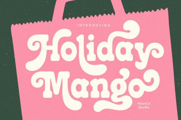 Holiday Mango Font Holiday Mango Font