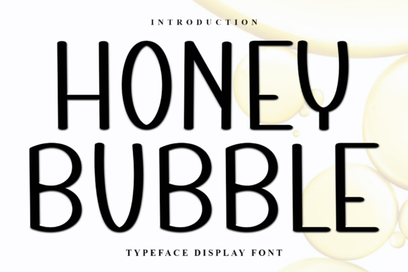 Honey Bubble Font