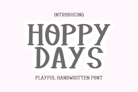 Hoppy Days Font preview 2