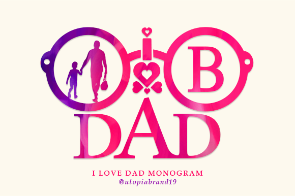 I Love Dad Monogram Font