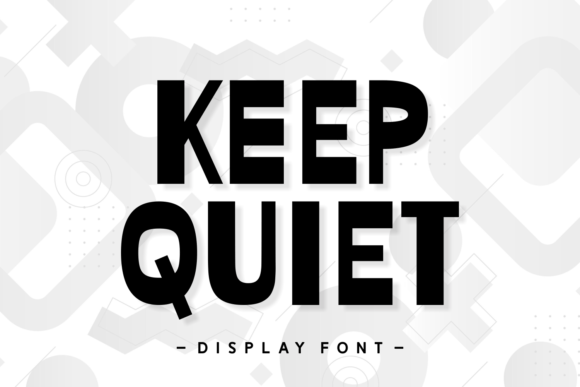 Keep Quiet Font